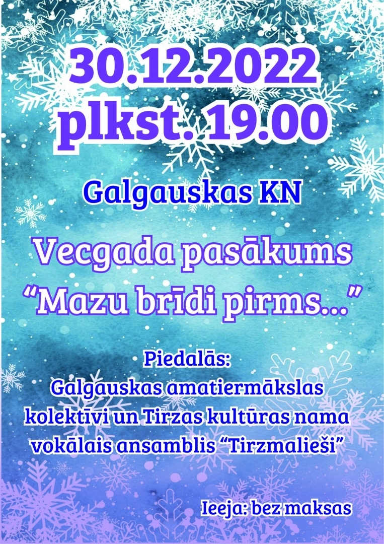 Attēl par Vecgada pasākumu 30.decembrī Galgauskas kultūras namā