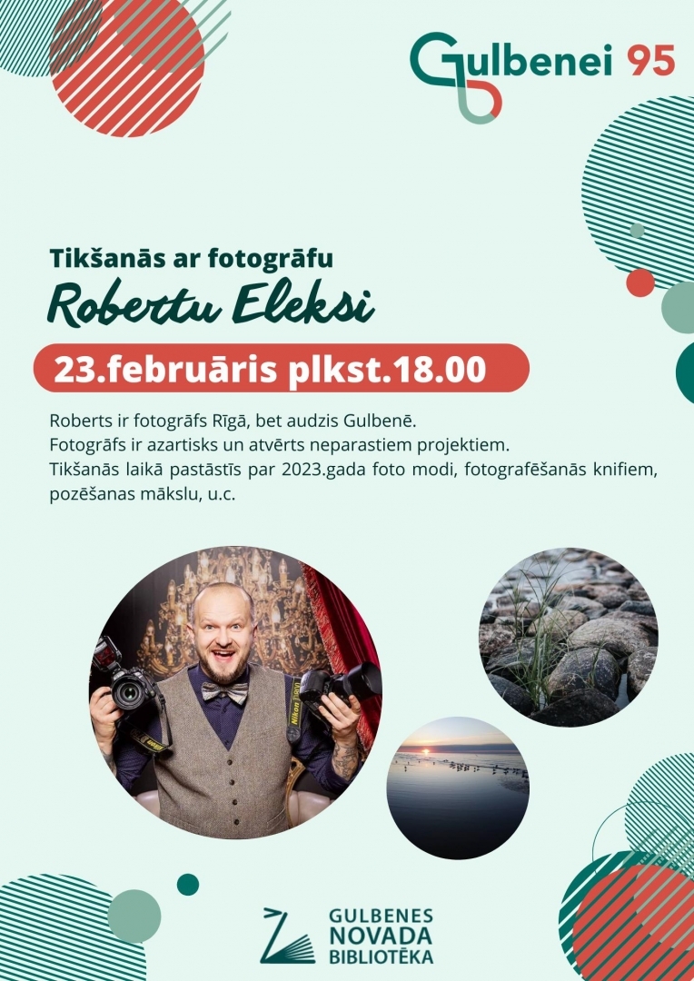 Tikšanās ar Robertu Eleksi Gulbenes novada bibliotēkā Gulbenei 95