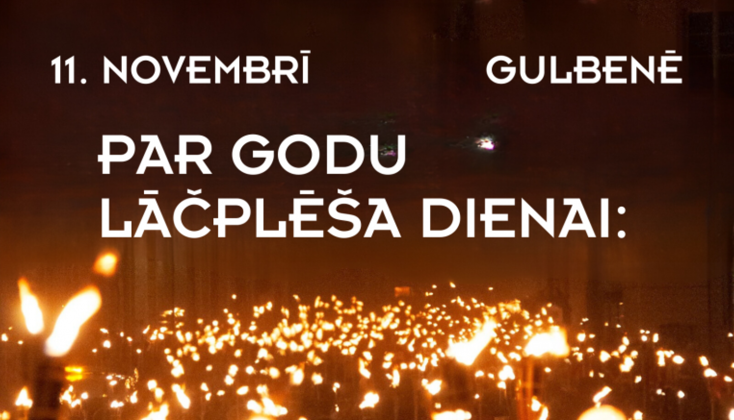 Attēls: Lāčplēša dienas pasākumi Gulbenē