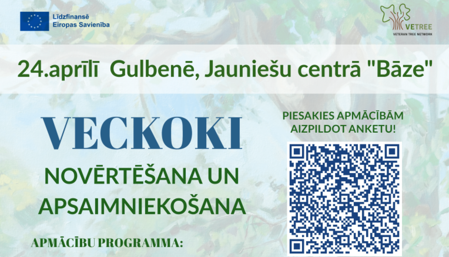 Attēls: Aicinam piedalīties vienas dienas apmācībās Veckoku novērtēšana un apsaimniekošana.