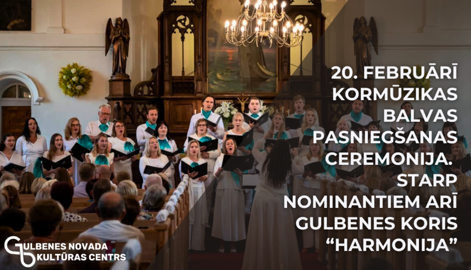 Attēls: Lepojamies ar Gulbenes novada kultūras centra jaukto kori “Harmonija”