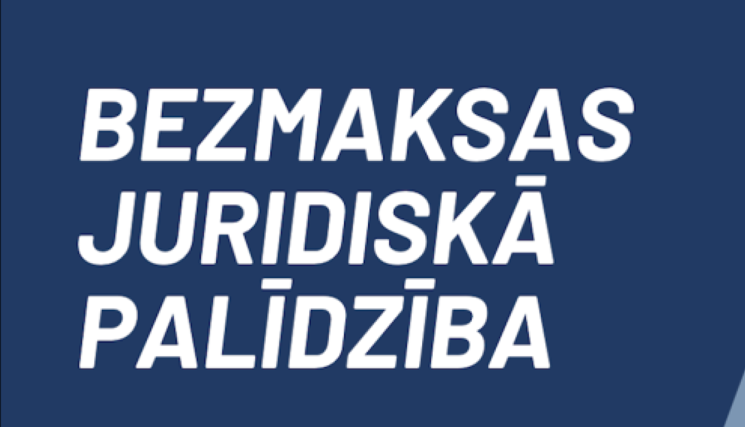 Attēls: bezmaksas juridiskās konsultācijas maznodrošinātām personām