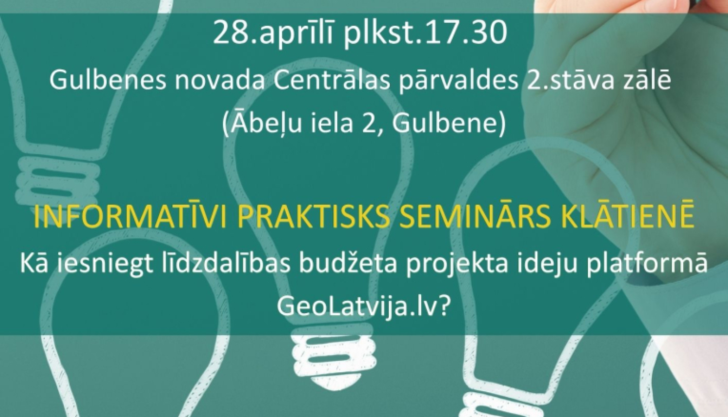Attēls: informatīvi praktisko semināru “Kā iesniegt līdzdalības budžeta projekta ideju platformā GeoLatvija.lv?”