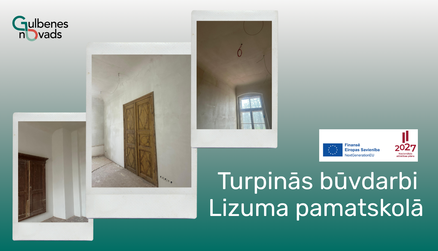 attēls: Turpinās būvdarbi Lizuma pamatskolā