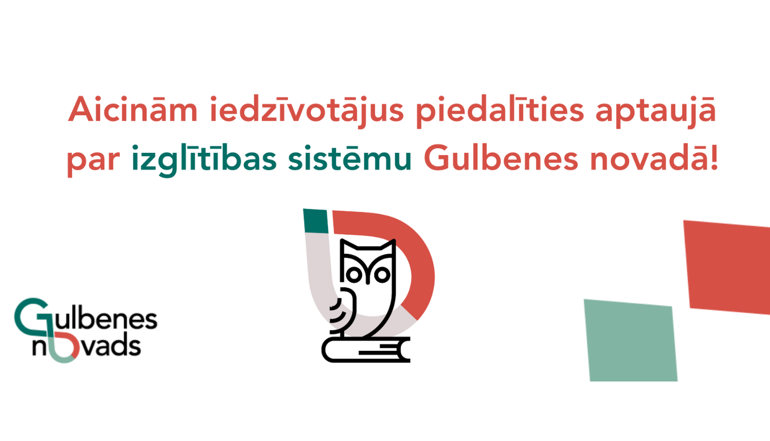 Attēls: Gulbenes novada pašvaldība aicina iedzīvotājus piedalīties aptaujā par izglītības sistēmu Gulbenes novadā