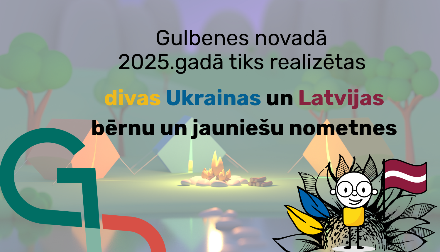 Attēls: Gulbenes novadā 2025.gadā tiks realizētas 2 Ukrainas un Latvijas bērnu un jauniešu nometnes