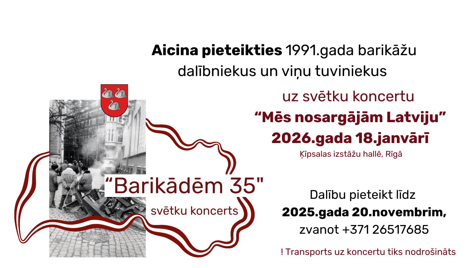 Aicinām barikāžu dalībniekus pieteikties dalībai svētku koncertā “Mēs nosargājām Latviju”