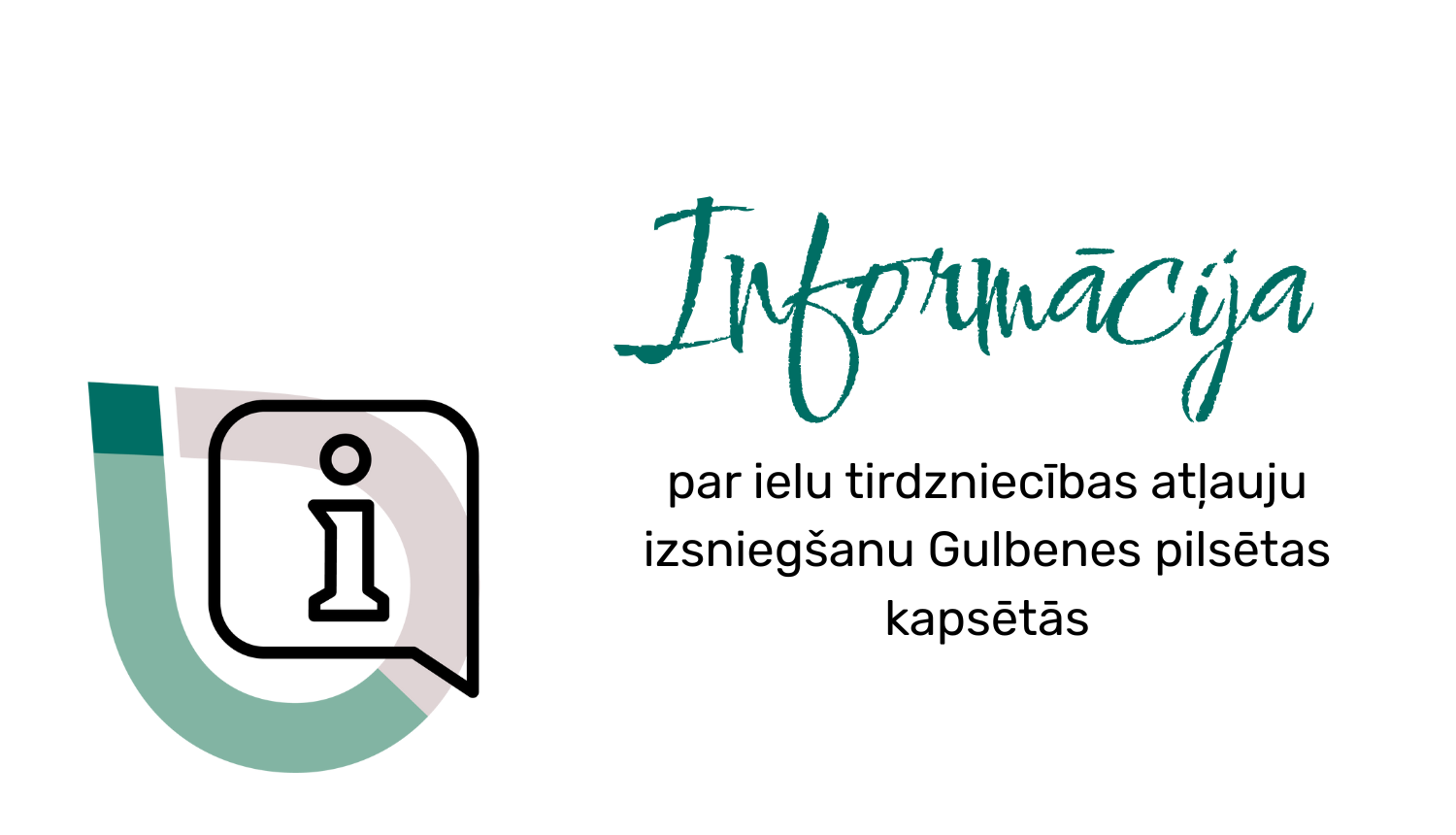 Attēls: Informācija par ielu tirdzniecības atļauju izsniegšanu Gulbenes pilsētas kapsētās