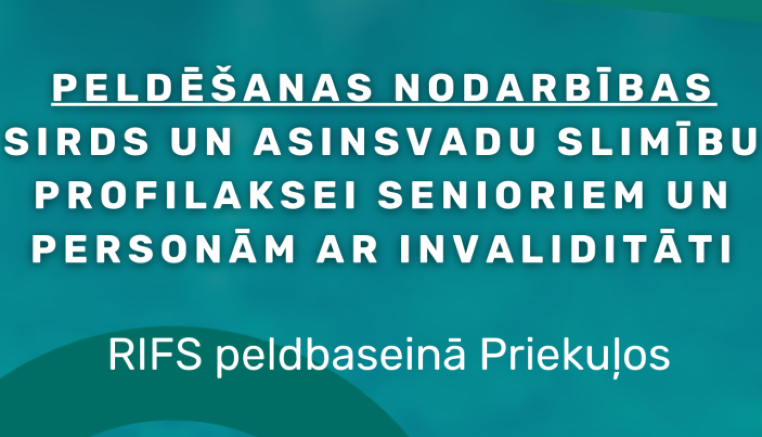 Gulbenes novada pašvaldība organizē bezmaksas peldēšanas nodarbības Priekuļu peldbaseinā RIFS sirds un asinsvadu slimību profilaksei senioriem un personām ar invaliditāti. 