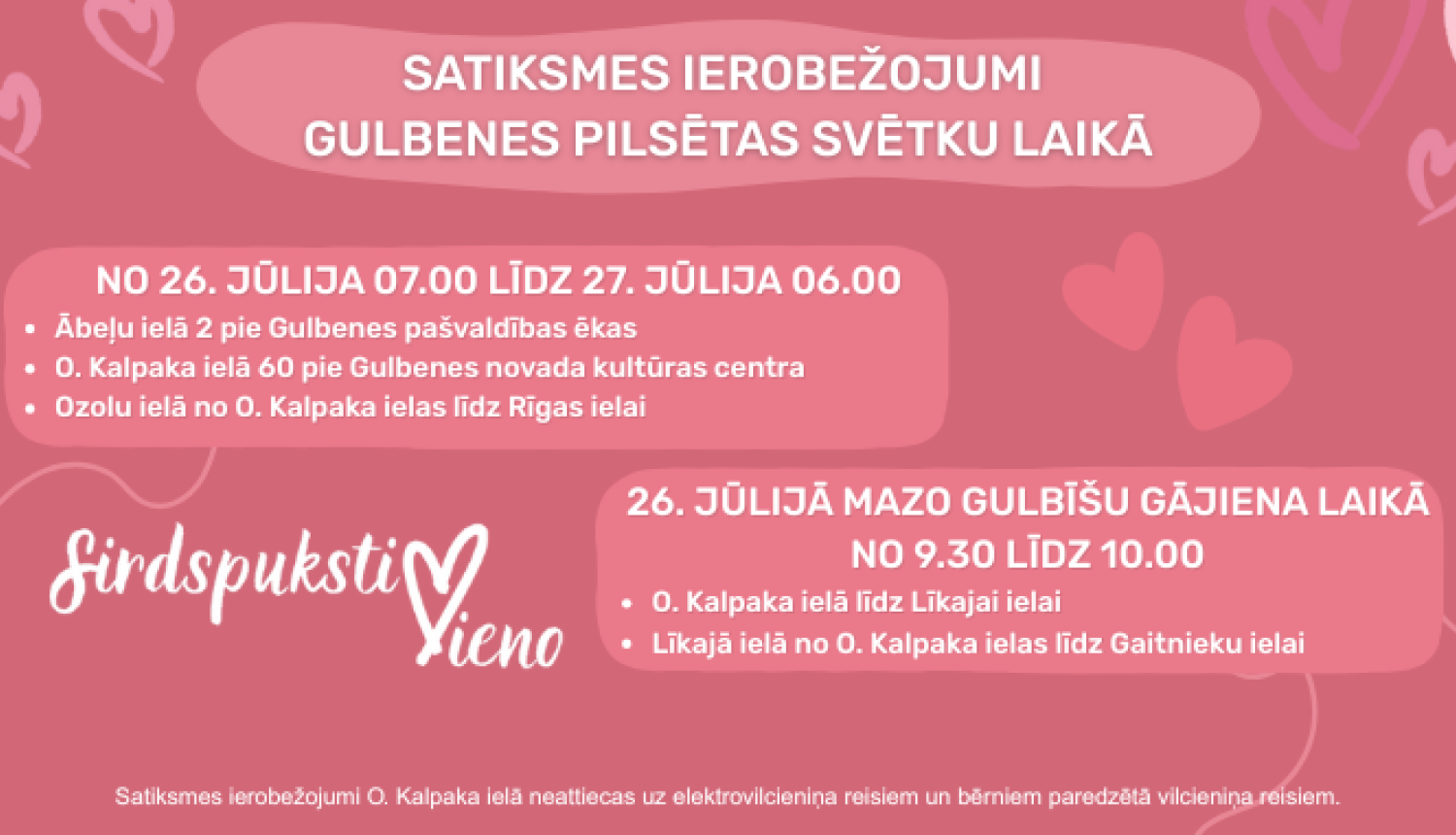 Satiksmes ierobežojumi Gulbenē