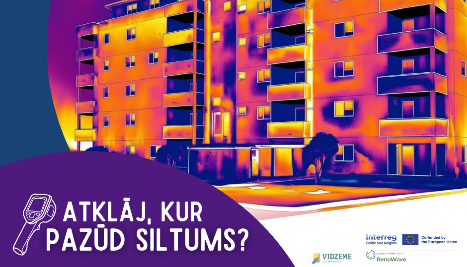 Attēls: Noslēgusies pieteikšanās daudzdzīvokļu ēku  termokameras mērījumiem – saņemti 128 pieteikumi