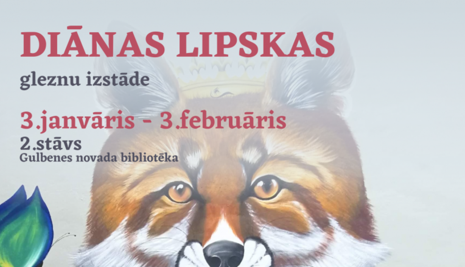 Diānas Lipinskas gleznu izstāde Gulbenes novada bibliotēkas 2.stāvā