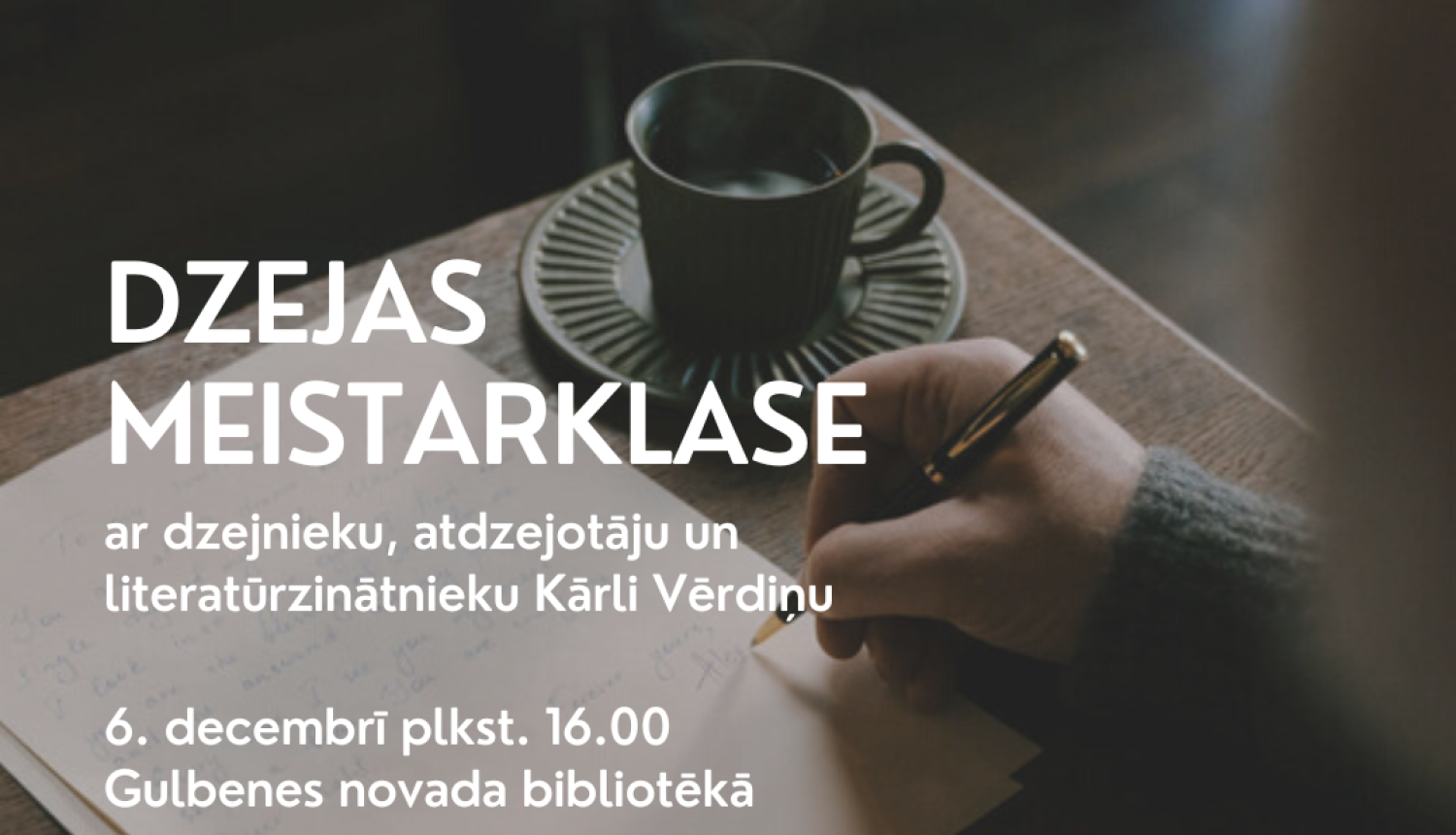 Dzejas meistarklase kopā ar Kārli Vērdiņu