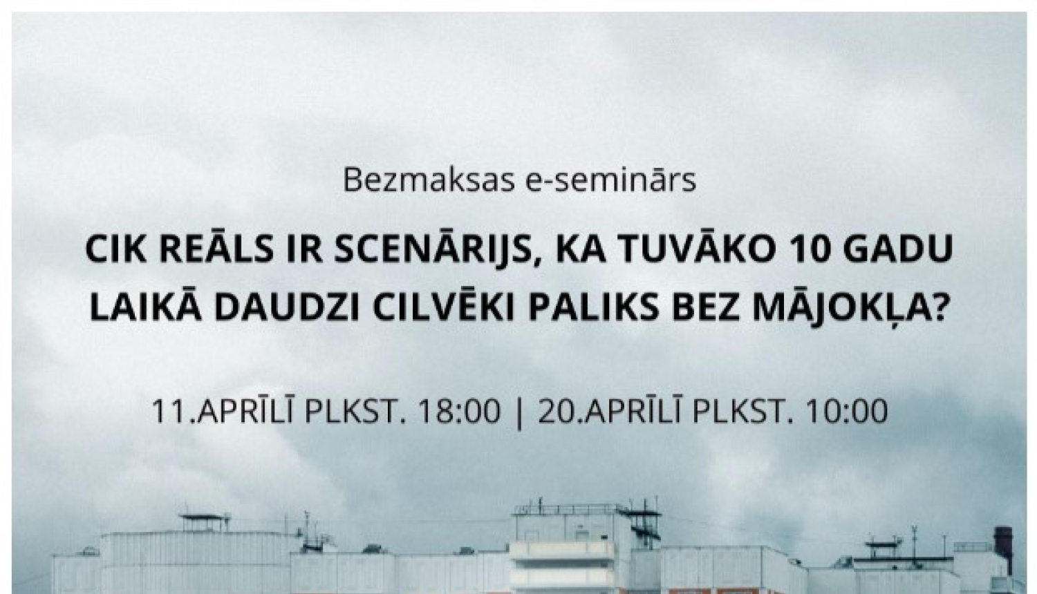 Bezmaksas e-seminārs 11.aprīlī ikvienam, kam rūp savas mājas apsaimniekošana!