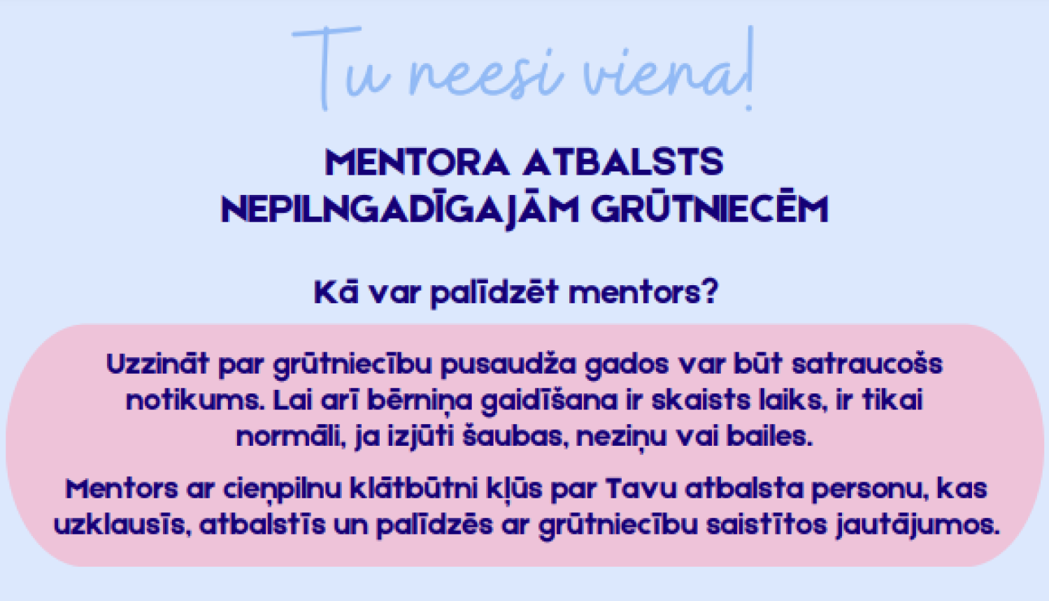 Attēls: piedāvā brīvprātīgā mentora atbalstu nepilngadīgām grūtniecēm