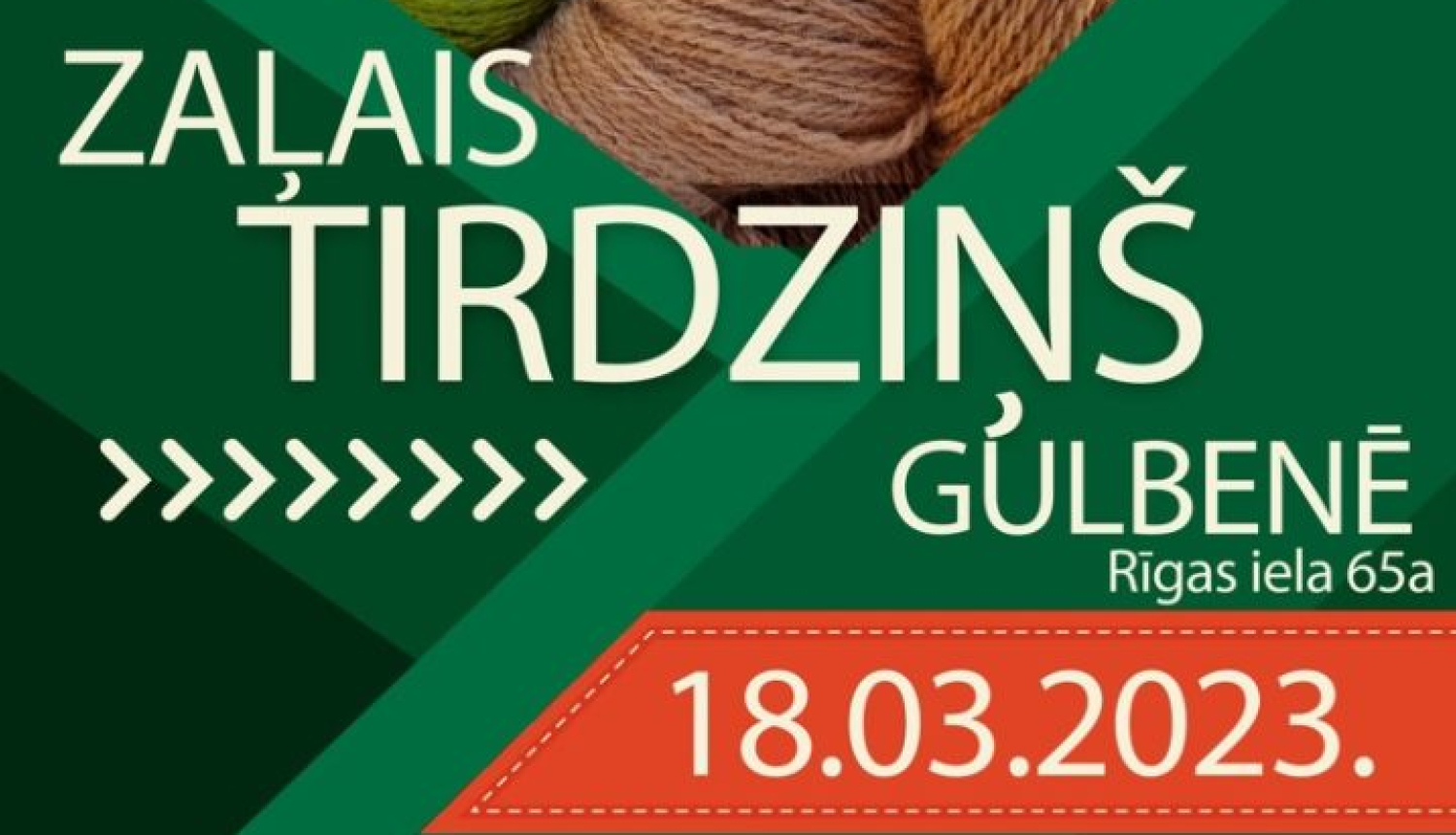 Zaļais tirdziņš Gulbenē 18.martā