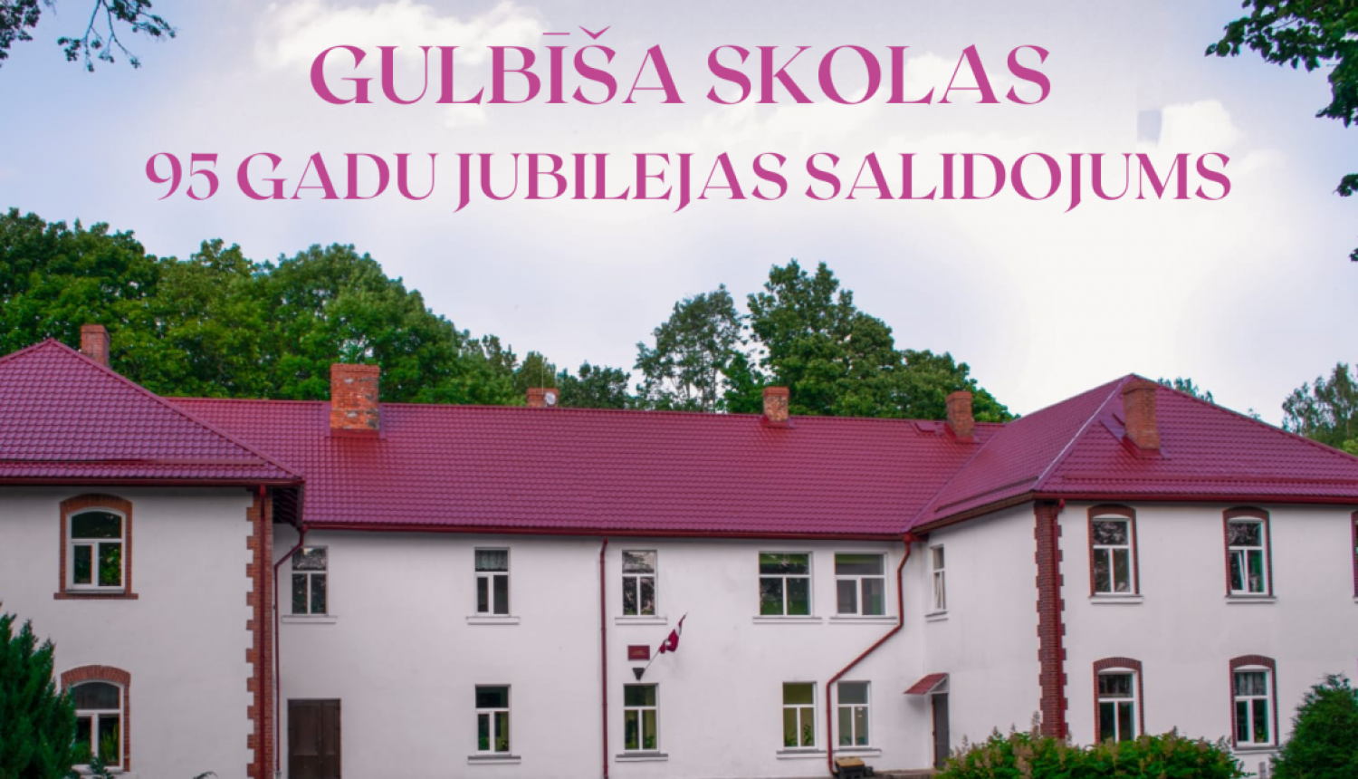Vizuālis: Gulbīša vidusskolas 95 gadu salidojums