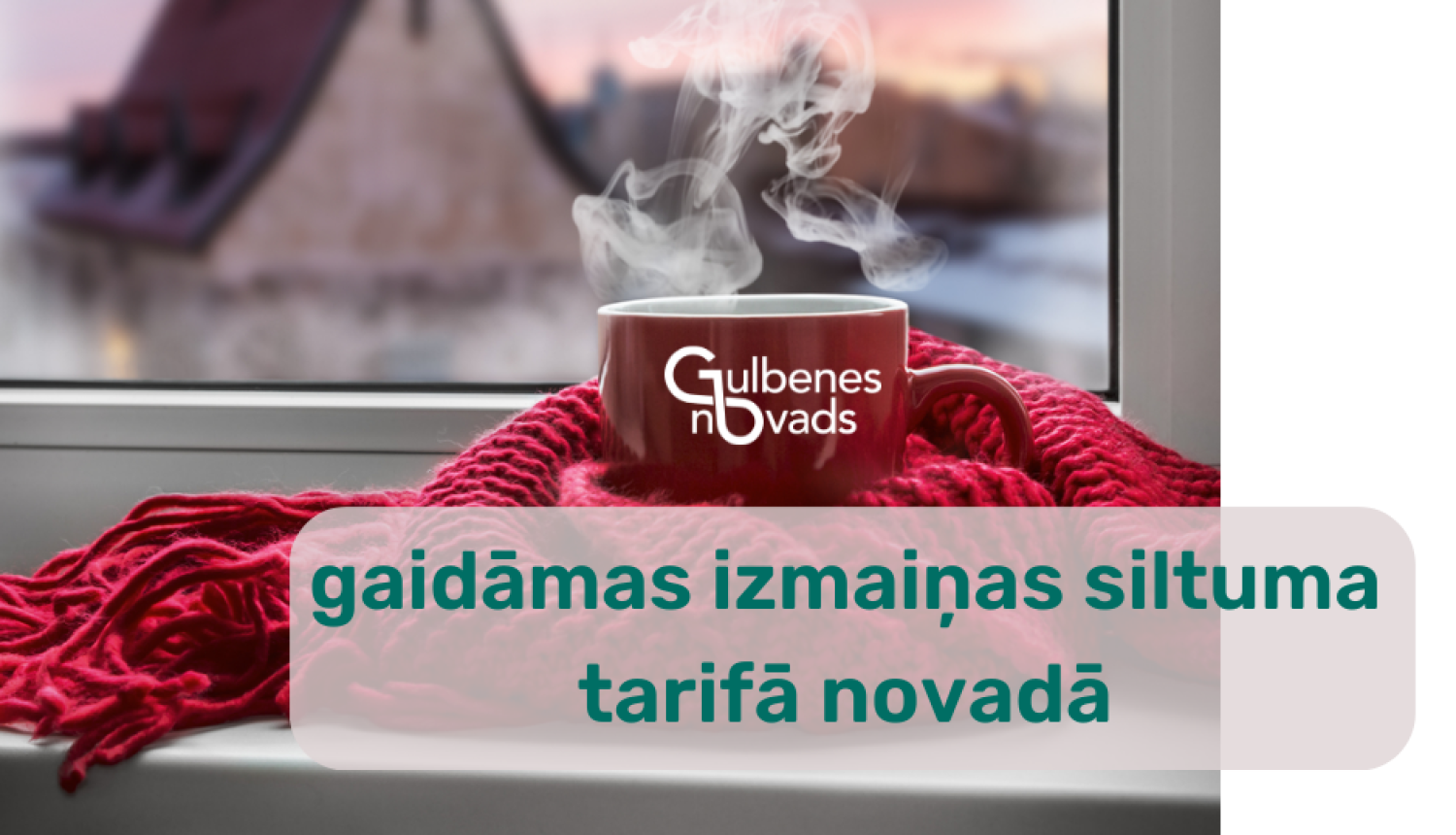 Ilustratīvs attēls par gaidāmajām izmaiņām siltuma tarifā
