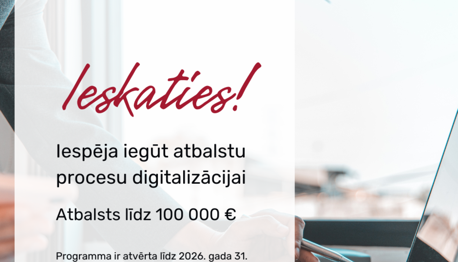 Atvērta programma digitalizācijas procesu atbalstam