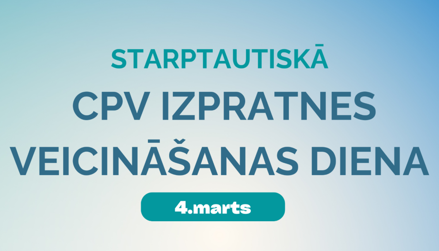 Attēls: Starptautiskā CPV izpratnes veicināšanas diena