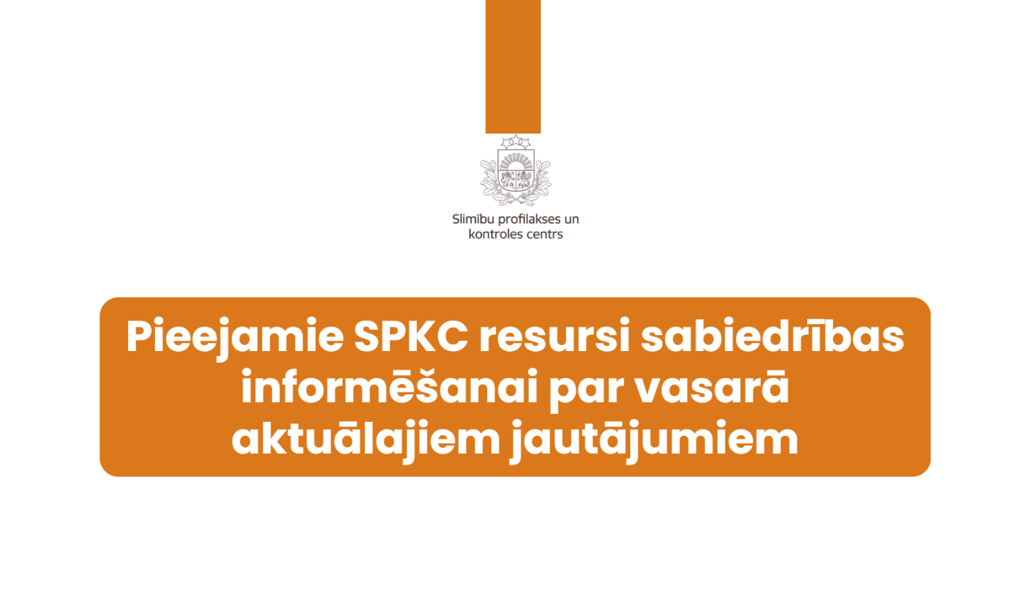 Attēls: SPKC informē par vasarā aktuālām lietām