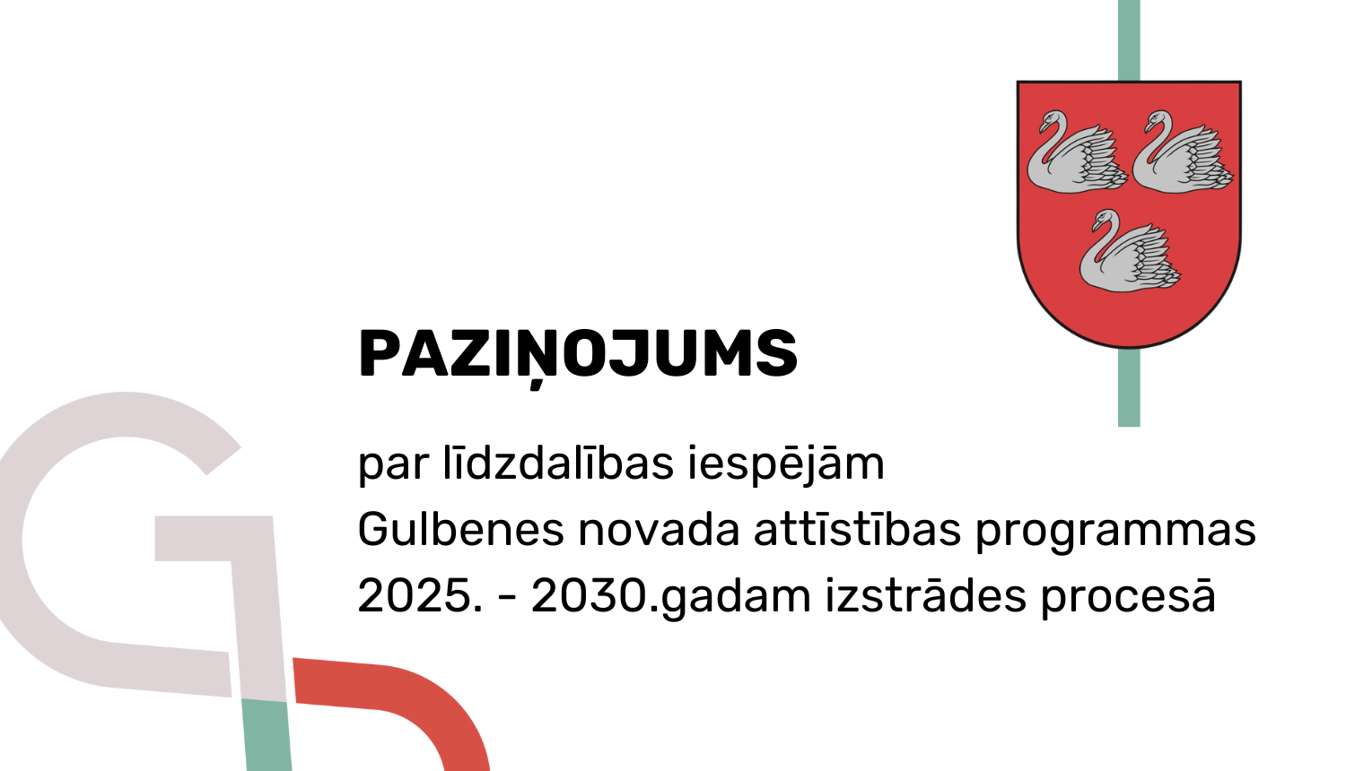 Attēls: paziņojums par līdzdalības iespējām