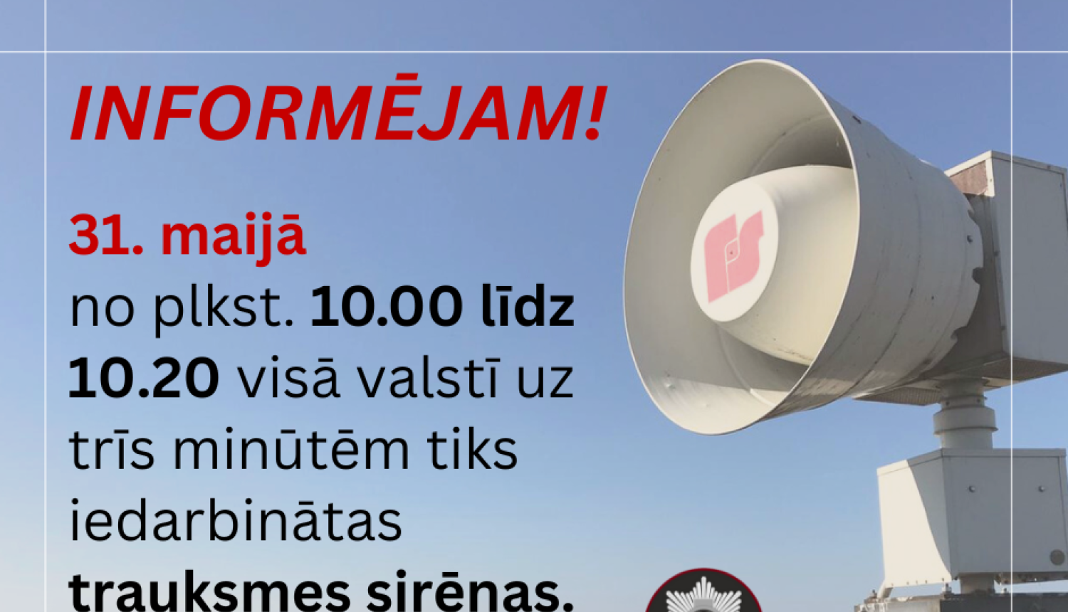Paziņojums: Valsts ugunsdzēsības un glābšanas dienests (VUGD) visā Latvijā veiks trauksmes sirēnu pārbaude