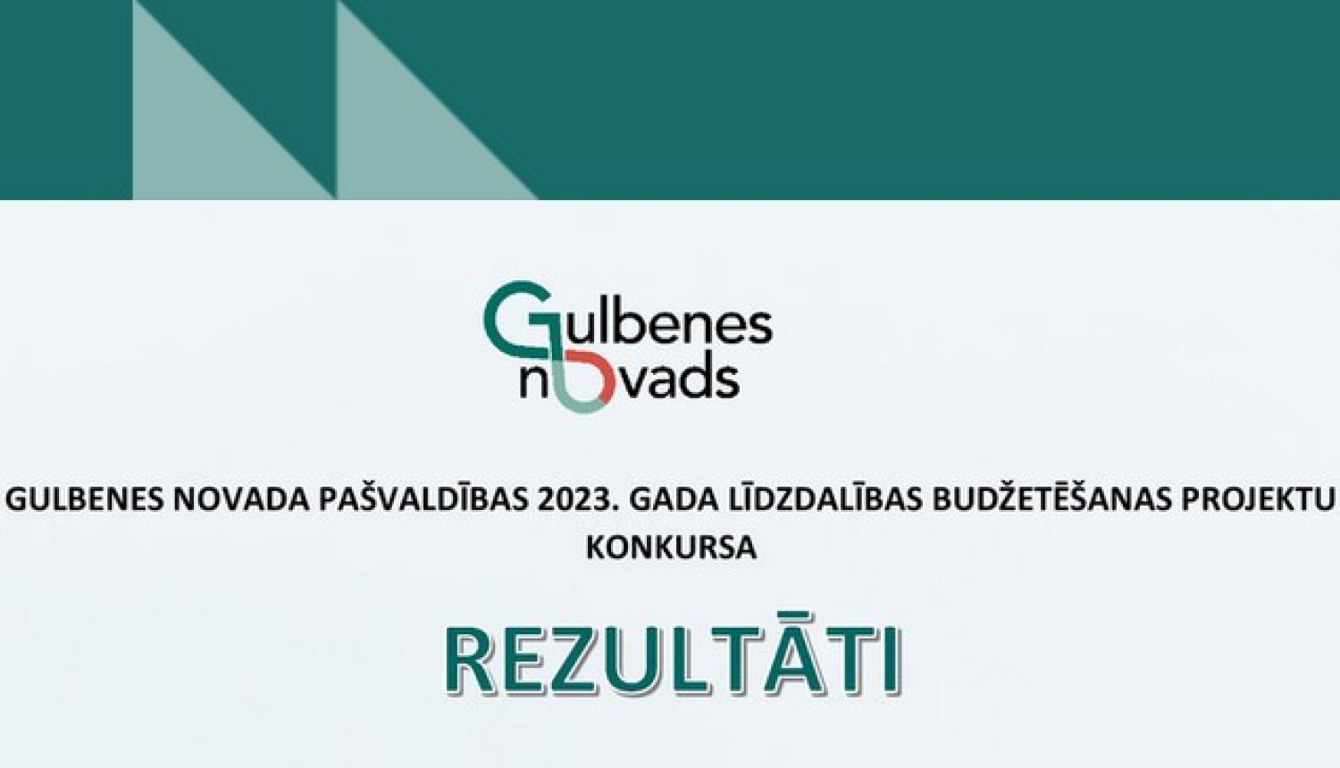 Paziņojums par līdzdalības budžeta konkursa rezultātiem