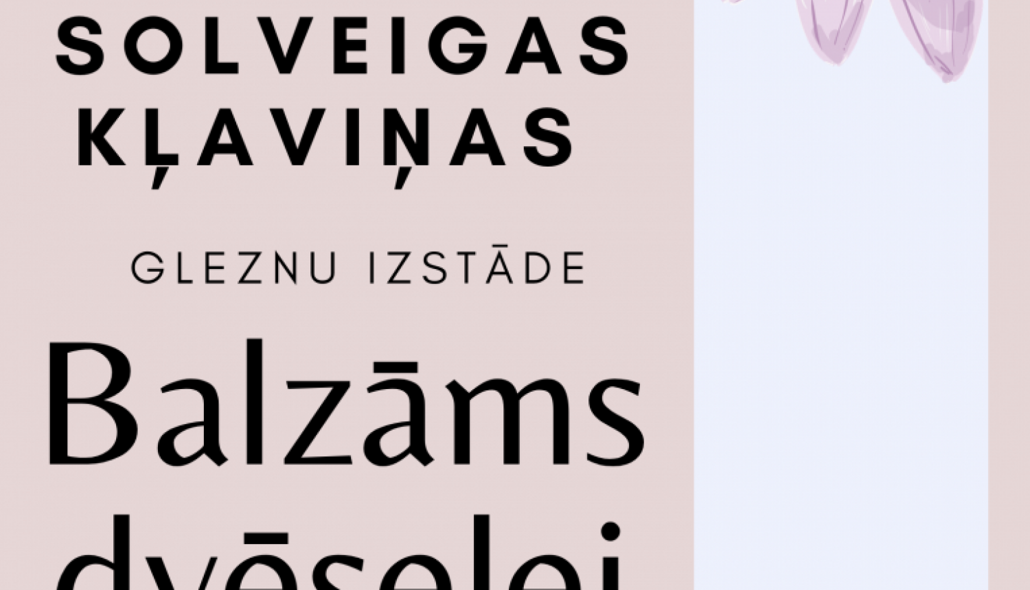 Solveigas Kļaviņas gleznu izstāde