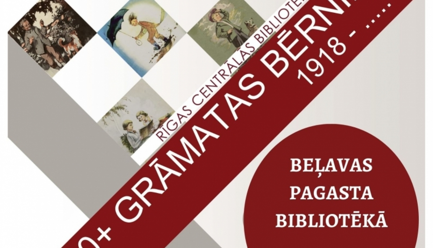 1. Rīgas Centrālās bibliotēkas ceļojošā grāmatu izstāde “100 + grāmatas bērniem” no 28. novembra līdz 12. decembrim.