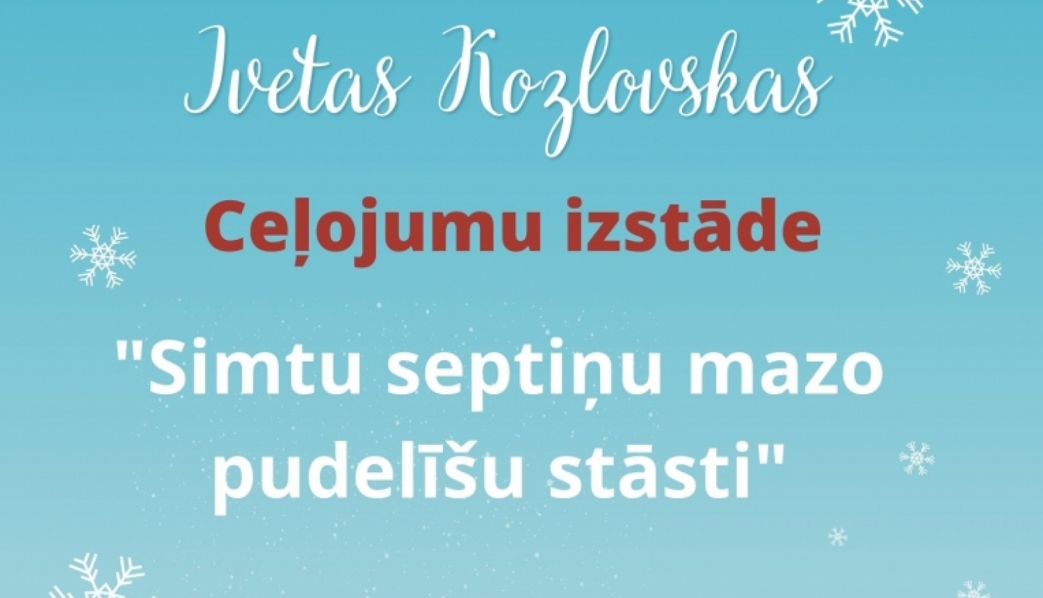 Staru pagasta bibliotēkā ceļojumu izstāde "Simtu septiņu mazo pudelīšu stāsti"
