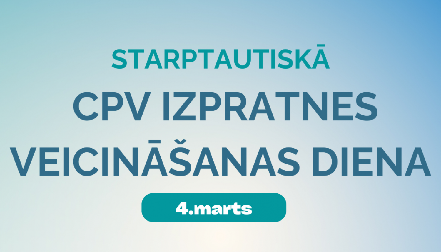 Attēls: Starptautiskā CPV izpratnes veicināšanas diena