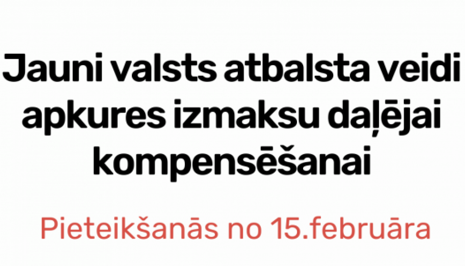 Attēls ar jauniem valsts atbalsta veidiem apkurei