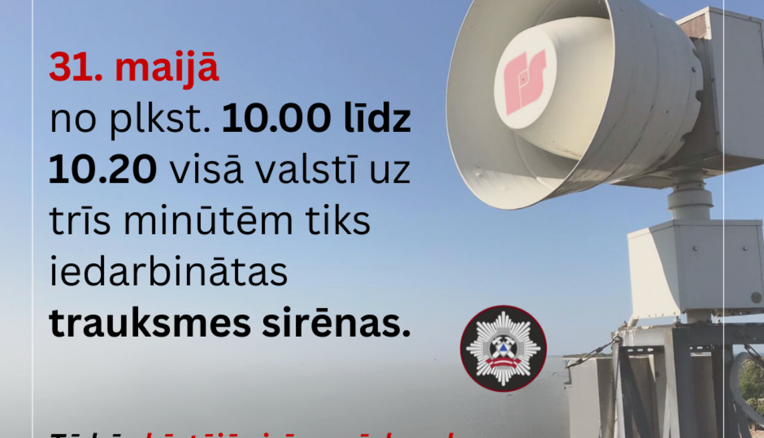 Paziņojums: Valsts ugunsdzēsības un glābšanas dienests (VUGD) visā Latvijā veiks trauksmes sirēnu pārbaude