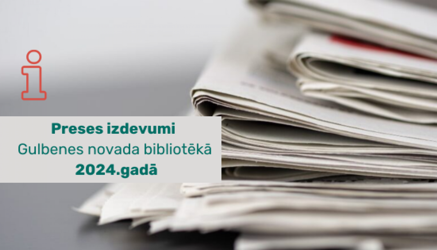 Attēls: preses izdevumi 2024.gadā