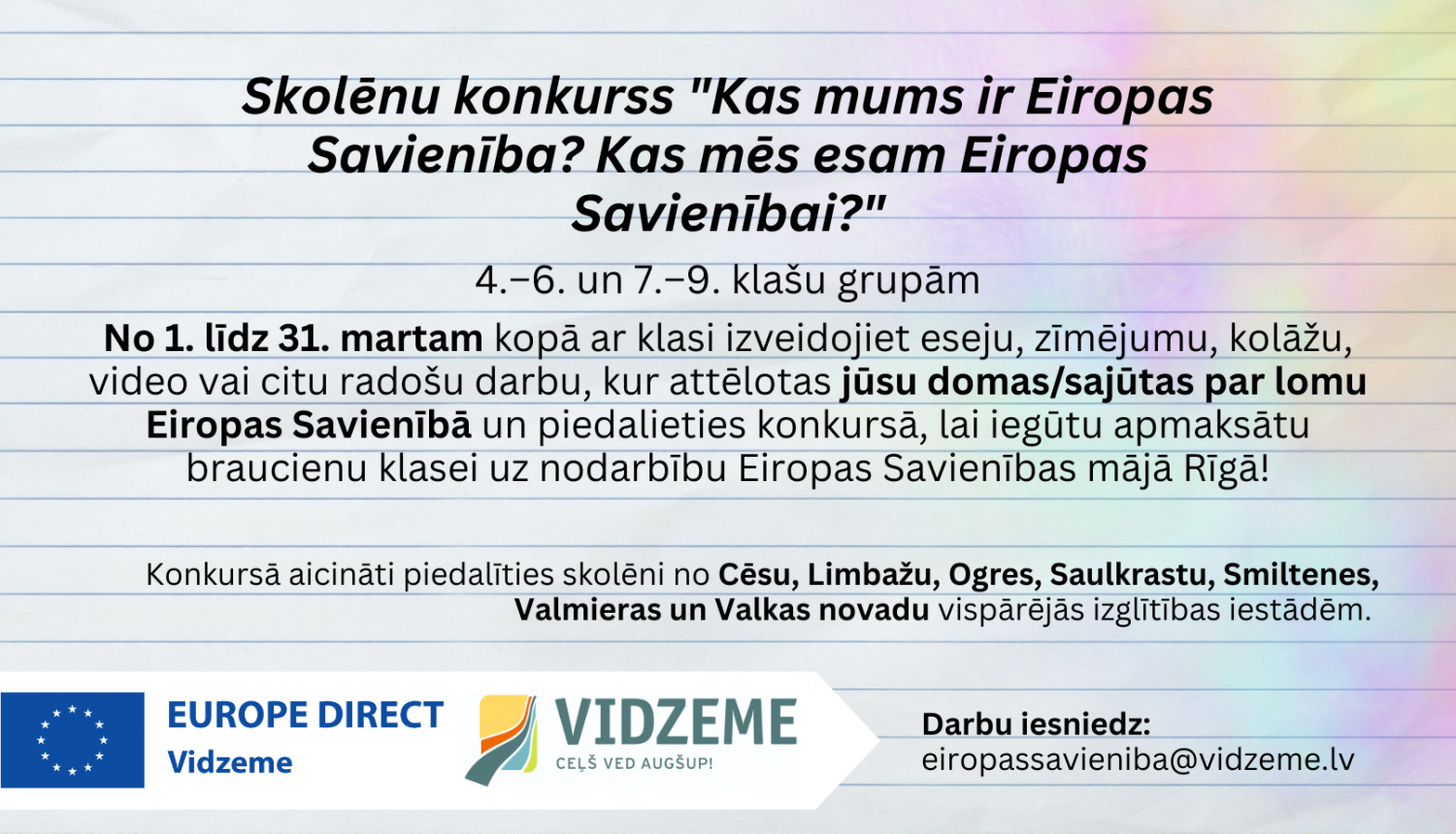 Attēls: skolēnu konkurss “Kas mums ir Eiropas Savienība? Kas mēs esam Eiropas Savienībai?”