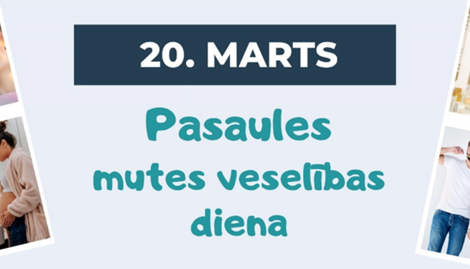 Attēls: 20. marts pasaules mutes veselības diena