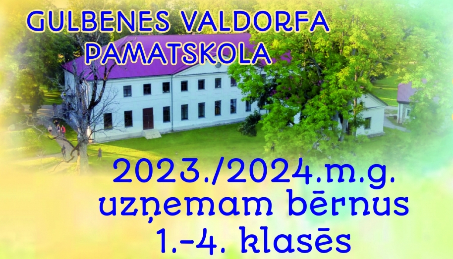 Attēls: Valdorfa skola uzņem audzēkņus